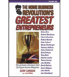 Home Business Revolution's Greatest Entrepreneurs Series Volume 1