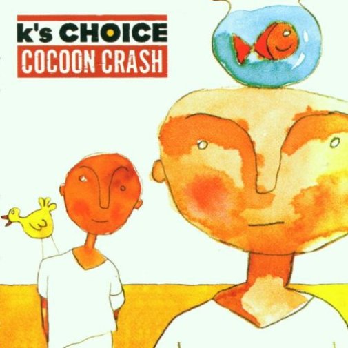 disco K'S CHOICE - Cocoon crash