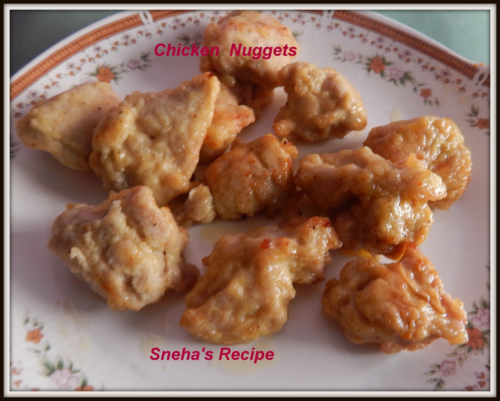 Chicken Nuggets Sneha's Recipe