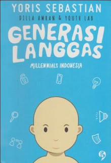 Mengenal Generasi Langgas di Era Digital merupakan resensi atas buku Generasi Langgas karya Yoris Sebastian, Dilla Amran, dan Youth Lab terbitan Gagas Media.