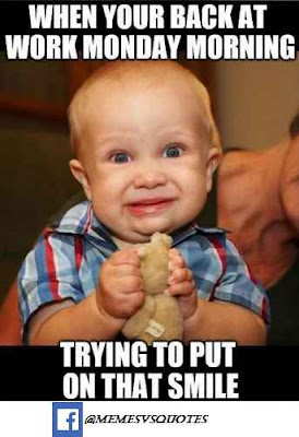 Work back Monday smile