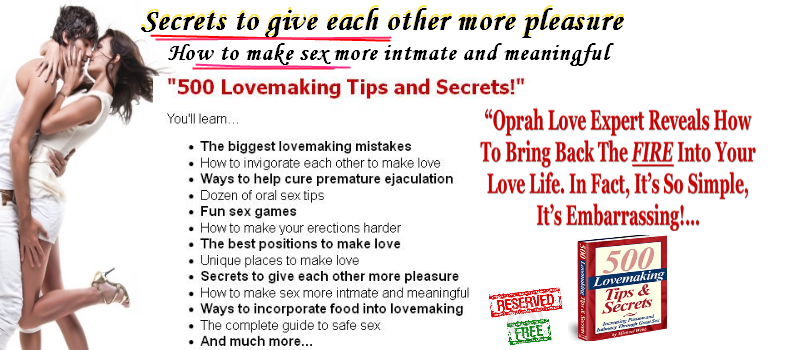 500 lovemaking tips and secret.