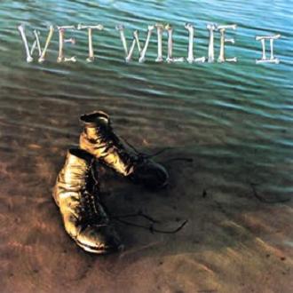 Garimpo do Rock WET WILLIE Wet Willie II (1972)