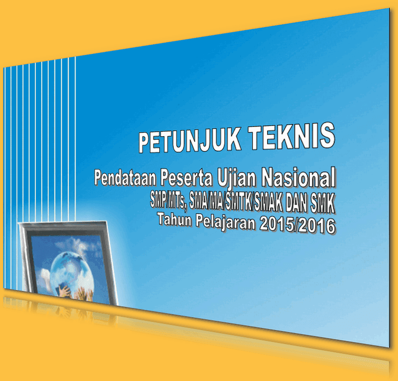 Petunjuk Teknis (Juknis) Pendataan Calon Peserta Ujian Nasional dari BNSP Tahun 2016