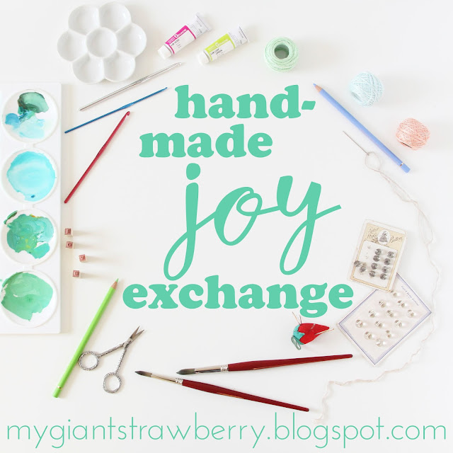 joy, love, exchange, handmade, creativity, swap, made by hand, Anne Butera, My Giant Strawberry