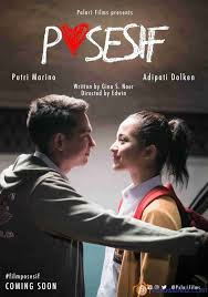 Download Film Posesif (2017) Full Movie