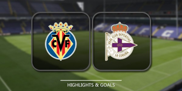 Prediksibola Villarreal vs Deportivo La Coruna 8 Januari 2018 Prediksibola Villarreal vs Deportivo La Coruna 8 Januari 2018
