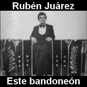 Ruben Juarez – Este bandoneon
