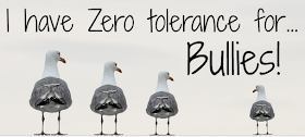 I have Zero tolerance for bullies text