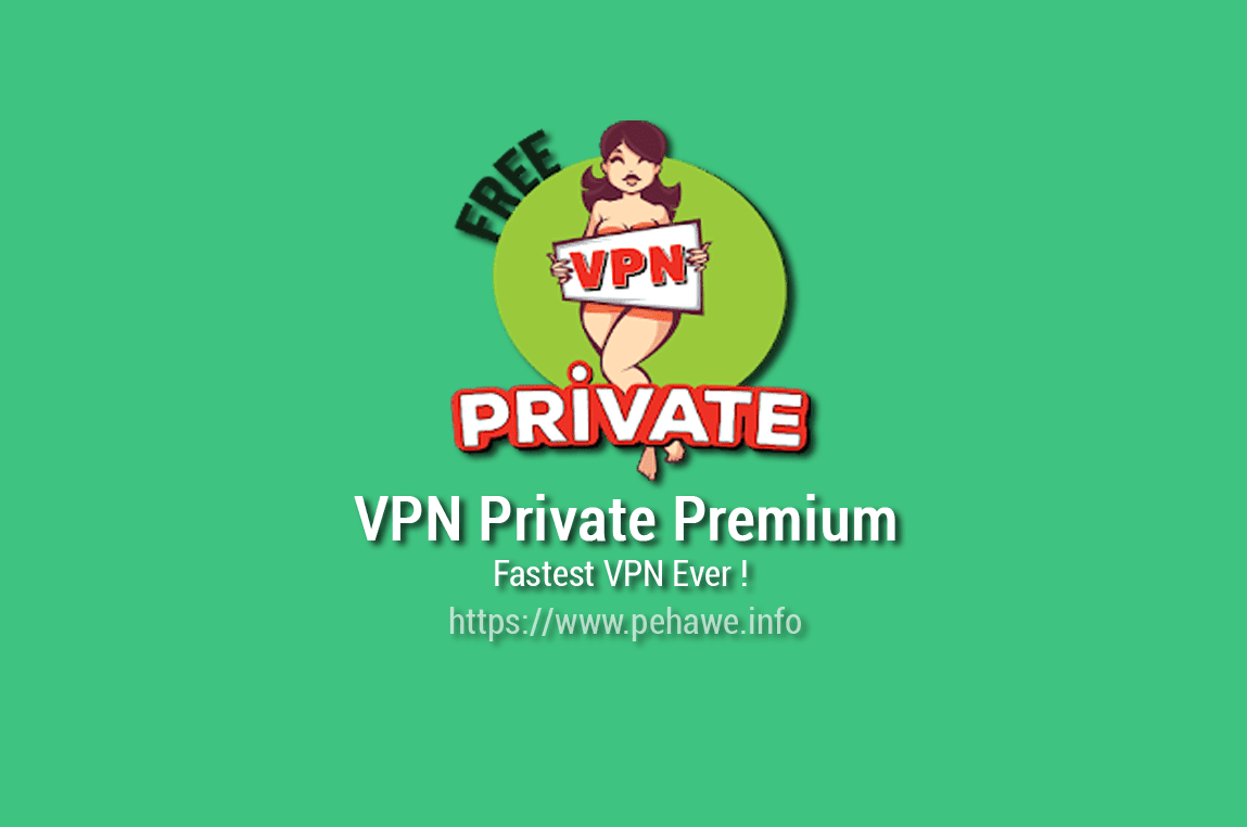 VPN Private Premium v1.7.5 Apk
