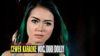 Lirik Lagu Duo Dolly – Cewek Karaoke