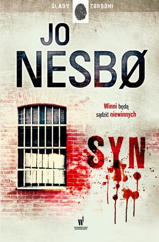 Jo Nesbo Syn powieść kryminał recenzja opinia nowość bruatlność morderstwo norwegia król mistrz narkomani gangi harry hole