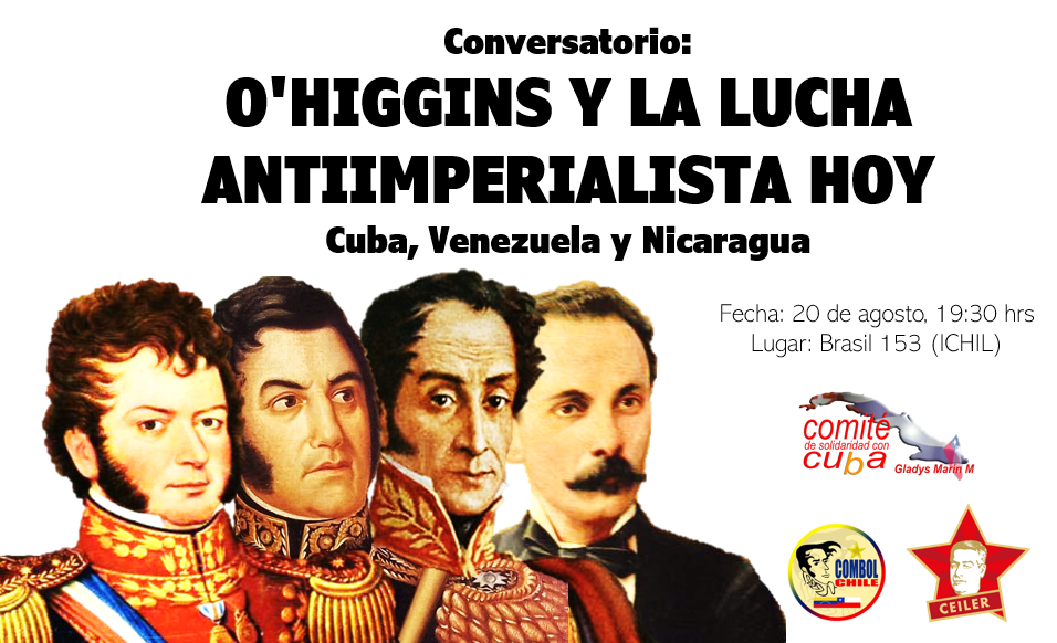 O'HIGGINS Y LA LUCHA ANTIIMPERIALISTA HOY