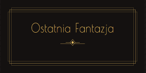 http://ostatnia-fantazja.blogspot.com/