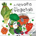 Nuvem de Letras | "A Revolta dos Vegetais" de David Aceituno; Ilustração: Daniel Montero Galán 