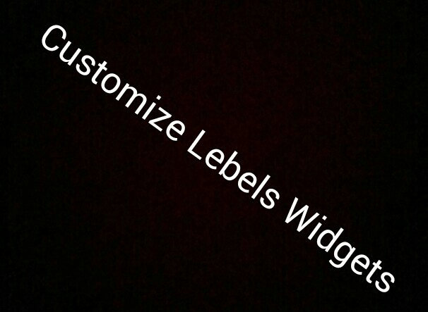 Customize Labels Widget with Stylish Cool Effects