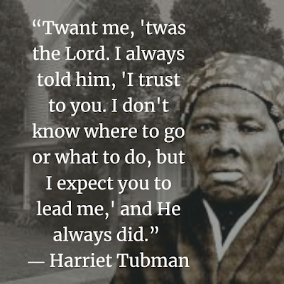 Harriet Tubman Inspirational Quotes 