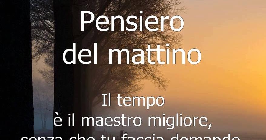 Pensiero Del Giorno 9 Febbraio Un cuore a spasso Fanpage : Pensiero del mattino