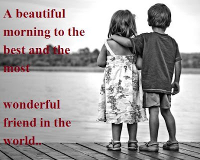 Good morning messages for friends with good morning wishes Good morning messages for friends with good morning wishes