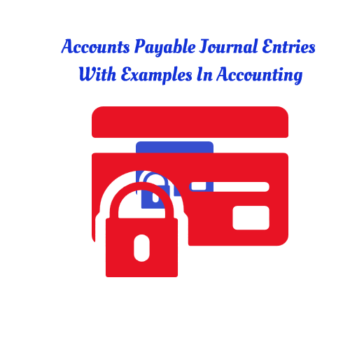 leaning online accounts payable journal entries with examples in accounting journal entries