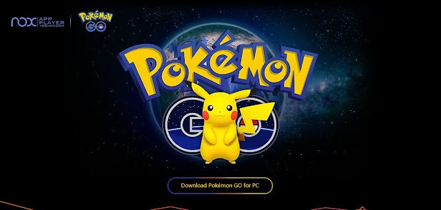 Pokemon Go Pc – Nox App Player Terbaru