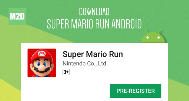 Download Super Mario Run Android di Play Store APK Inside