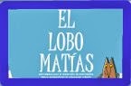 EL LOBO MATÍAS