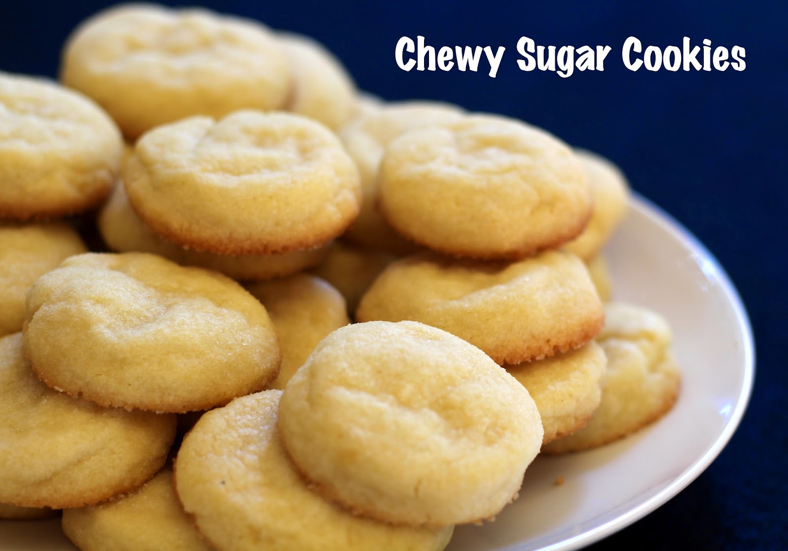 My SoCalled (Mommy) Life Chewy Sugar Cookies