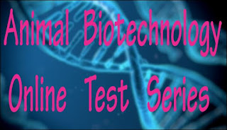 Animal Biotechnology Online Test Series