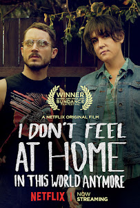 I Don't Feel at Home in This World Anymore Poster