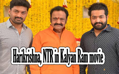 Harikrishna, NTR in Kalyan Ram movie