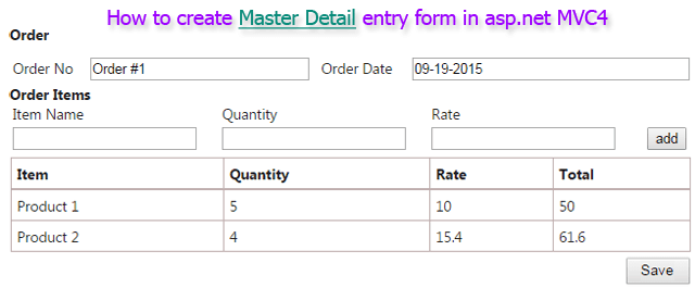 How to create Master Detail entry form in asp.net MVC4 