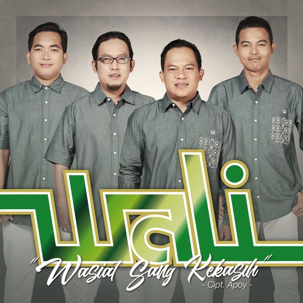 Wali - Wasiat Sang Kekasih