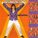 Organización X - LA X CONTRAATACA 2000 Escuchar y descargar disco completo Organización X - LA X CONTRAATACA 2000 Disco Completo