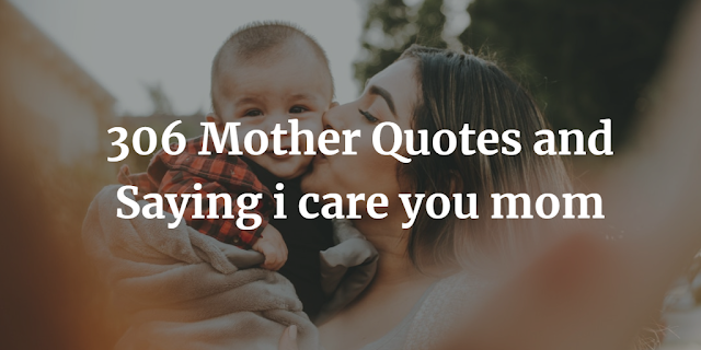 Mother Quotes and Saying Mother Quotes and Saying
