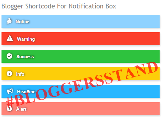 How to Add CSS3 Notification Boxes Using Shortcodes In Blogger