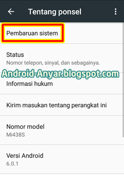 Langkah 2: Cara Menaikan Versi Android Tanpa Root ke Tingkatan Lebih Tinggi Cara Menaikan Versi Android Tanpa Root ke Tingkatan Lebih Tinggi
