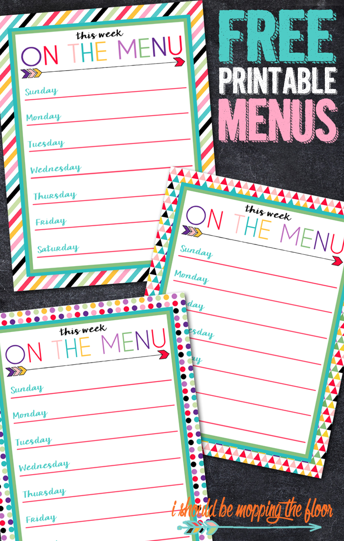 Free Printable Menus i should be mopping the floor