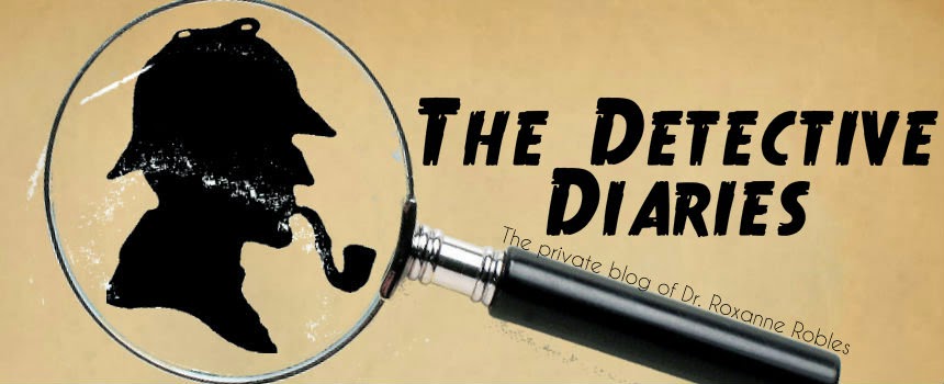 The Detective Diaries of Dr. Roxanne Robles