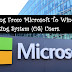 A Warning From Microsoft To Windows 7 Operating System (OS) Users