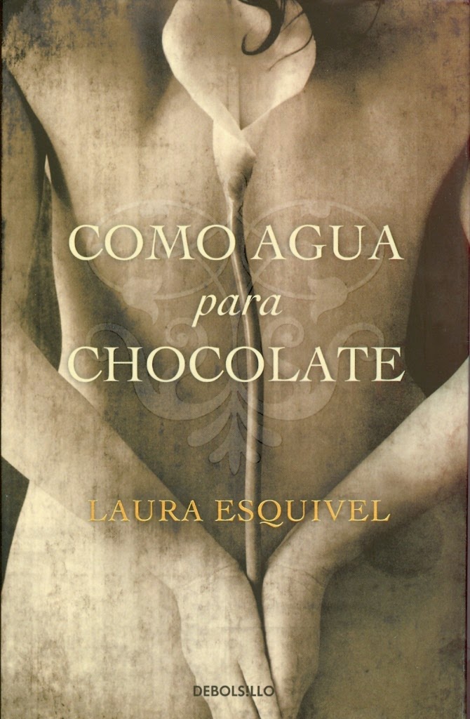  Como agua para chocolate, de Laura Esquivel.