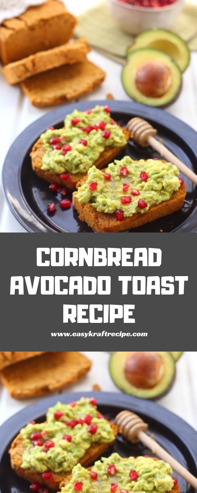 CORNBREAD AVOCADO TOAST