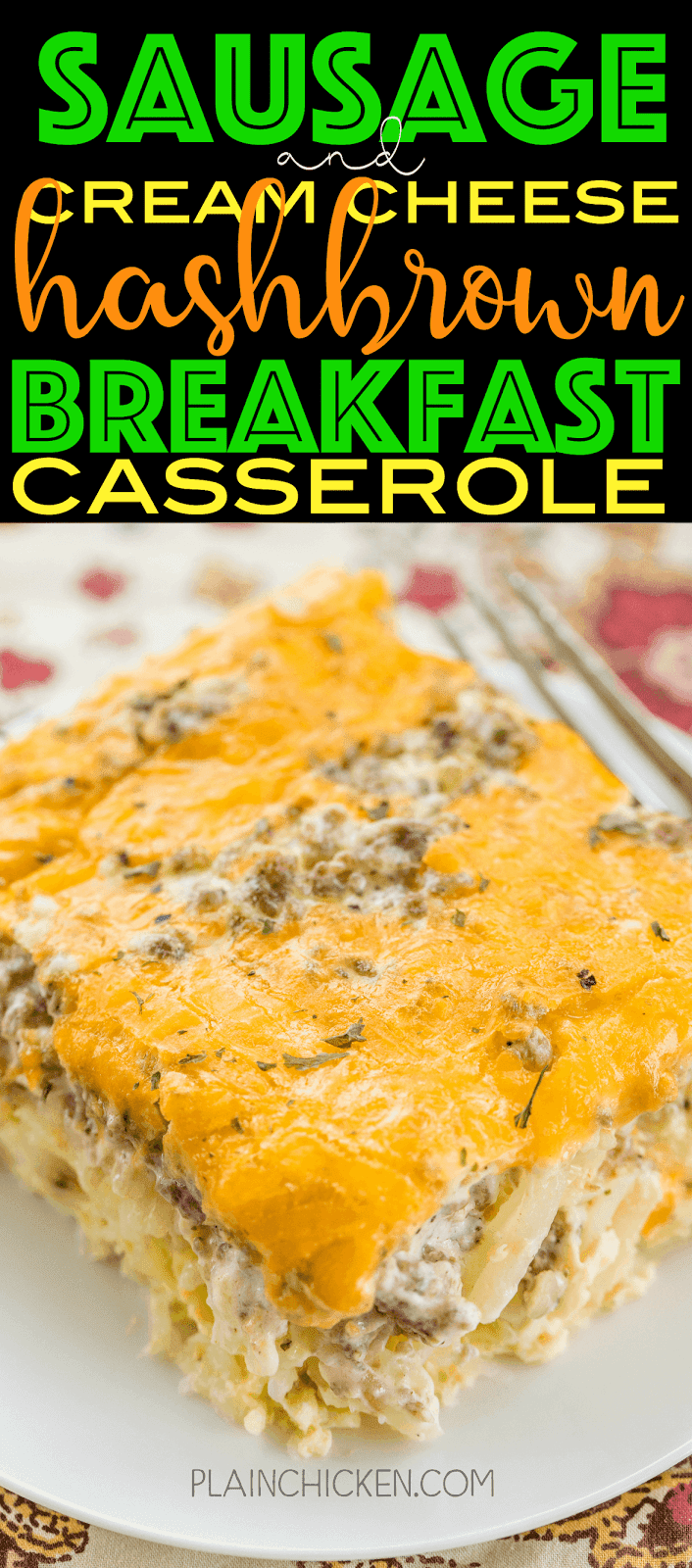Sausage & Cream Cheese Hashbrown Breakfast Casserole Plain Chicken
