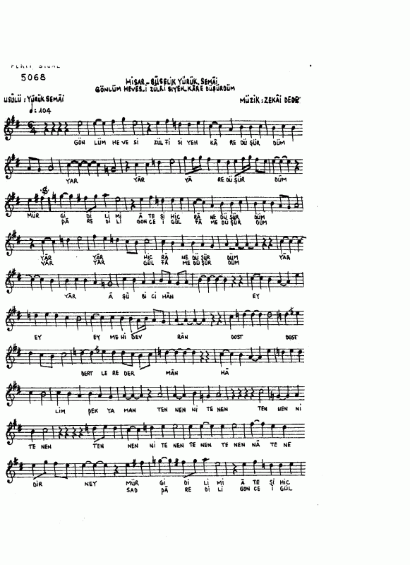 Gönlüm hevesi zülfi siyehkâra düşürdüm Notalar Sözleri