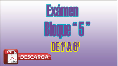 Examen Bloque 5 de 4º Cuarto Grado Examen Final - Mi Salón de Clases ... Examen Bloque 5 de 4º Cuarto Grado Examen Final - Mi Salón de Clases ...