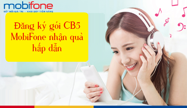 cach-dang-ky-goi-cb5-de-nhan-uu-dai-thang-11-12-2019-cua-mobifone