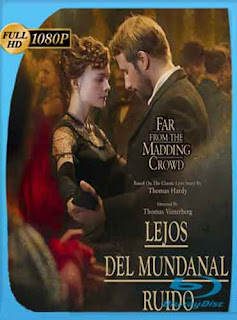 Lejos del Mundanal Ruido (2015) HD [1080p] Latino [GoogleDrive] chapelHD