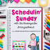 A Kindergarten Smorgasboard Schedulin Sunday!