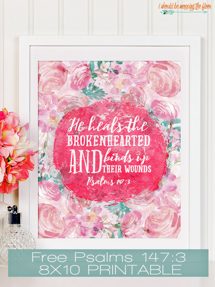 Free Watercolor Scripture Printable, featuring Psalms 147:3 | 8x10 | Instant Download