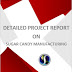 Sugar Candy Manufacturing Project Report